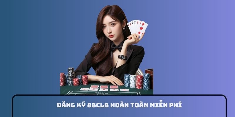 Khám Phá Thế Giới Đầy Hứng Khởi Và Cơ Hội Với Đăng Ký 88clb Hướng dẫn cách đăng ký 88CLB